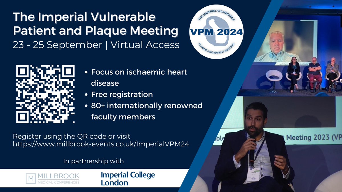 ICYMI: The Imperial Vulnerable Plaque & Patient Meeting is open for registration! 🗓️Monday 23 - Wednesday 25 September 💻Virtual 💰Free to attend 👉Register for Imperial #VPM2024: millbrook-events.co.uk/ImperialVPM24 @ImperialNHLI @ImperialMed @imperialcollege @rkhamis @GreggWStone…