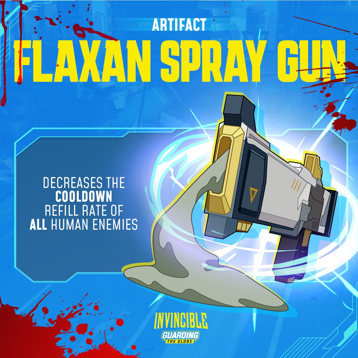 [Artifact Event - 6 days] You won't conquer Earth with the Flaxan Spray Gun, but you will surely trap your enemies. #GuardingTheGlobe