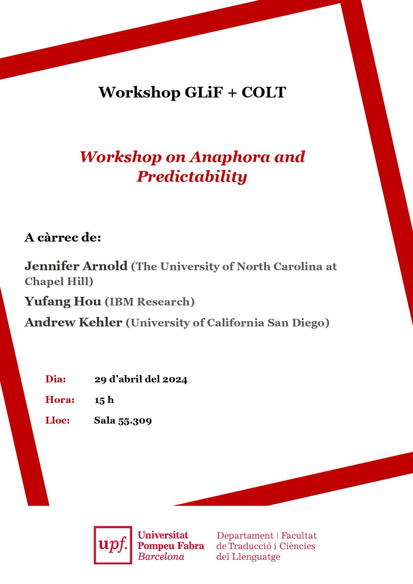📢 Workshop on Anaphora and Predictability‼️

📅 dilluns 29 d'abril del 2024
🕞 15.00
📍  aula 55.309

🎙️ Jennifer Arnold,
🎙️ Yufang Hou i
🎙️ Andrew Kehler

Organitzat per #GLiF and #COLT.
<a href="/colt_upf/">COLTupf</a> 

 ℹ️  tuit.cat/4ub4c