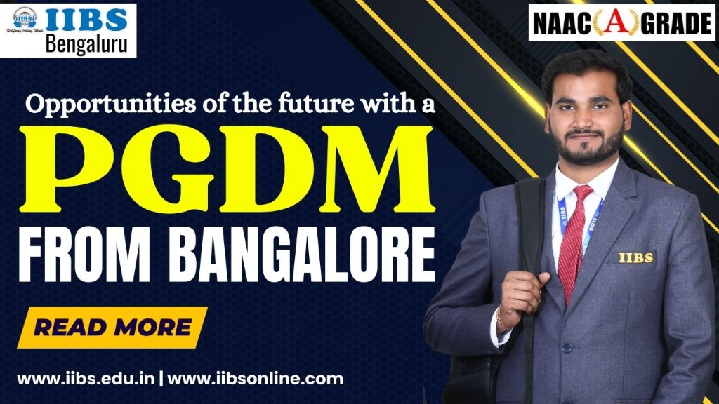 Opportunities of the future with a PGDM from Bangalore  bit.ly/49VBzL0

#IIBS #PGDM #Business #management #Learning #Experience #corporateworld #challenges #collaborations #Entrepreneurial
