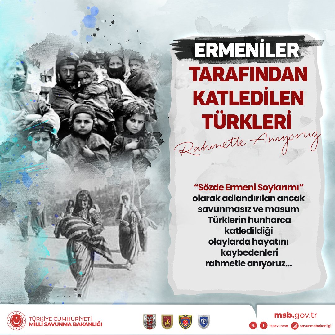 "Sözde Ermeni Soykırımı" olarak adlandırılan ancak savunmasız ve masum Türklerin hunharca katledildiği olaylarda hayatını kaybedenleri rahmetle anıyoruz.

#MillîSavunmaBakanlığı