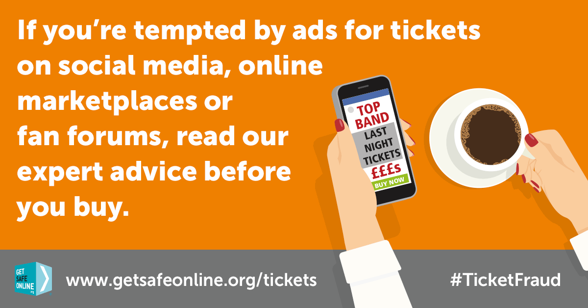 Tickets advertised in places such as social media, online marketplaces and fan forums may be fake or non-existent. This is however authentic the seller may seem and whether they’re advertised at, below or above face value #TicketFraud getsafeonline.org/tickets