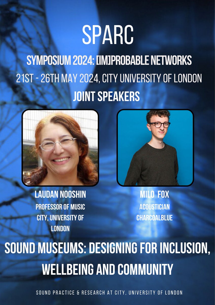SPEAKERS at SPARC: Laudan Nooshin & Milo Fox Really looking forward to hearing more on the role that sound has played in offering new, access-friendly ways of experiencing museum spaces! To register, tap on this link: city.ac.uk/news-and-event… #soundstudies #access #museums