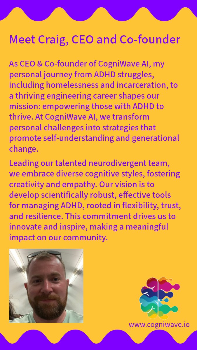 Meet Craig, our CEO and Co-founder #ADHDAwareness #Neurodiversity #TechForGood #CogniWaveAI #MentalHealth #Empowerment #Innovation #Leadership #Resilience #ChangeMakers