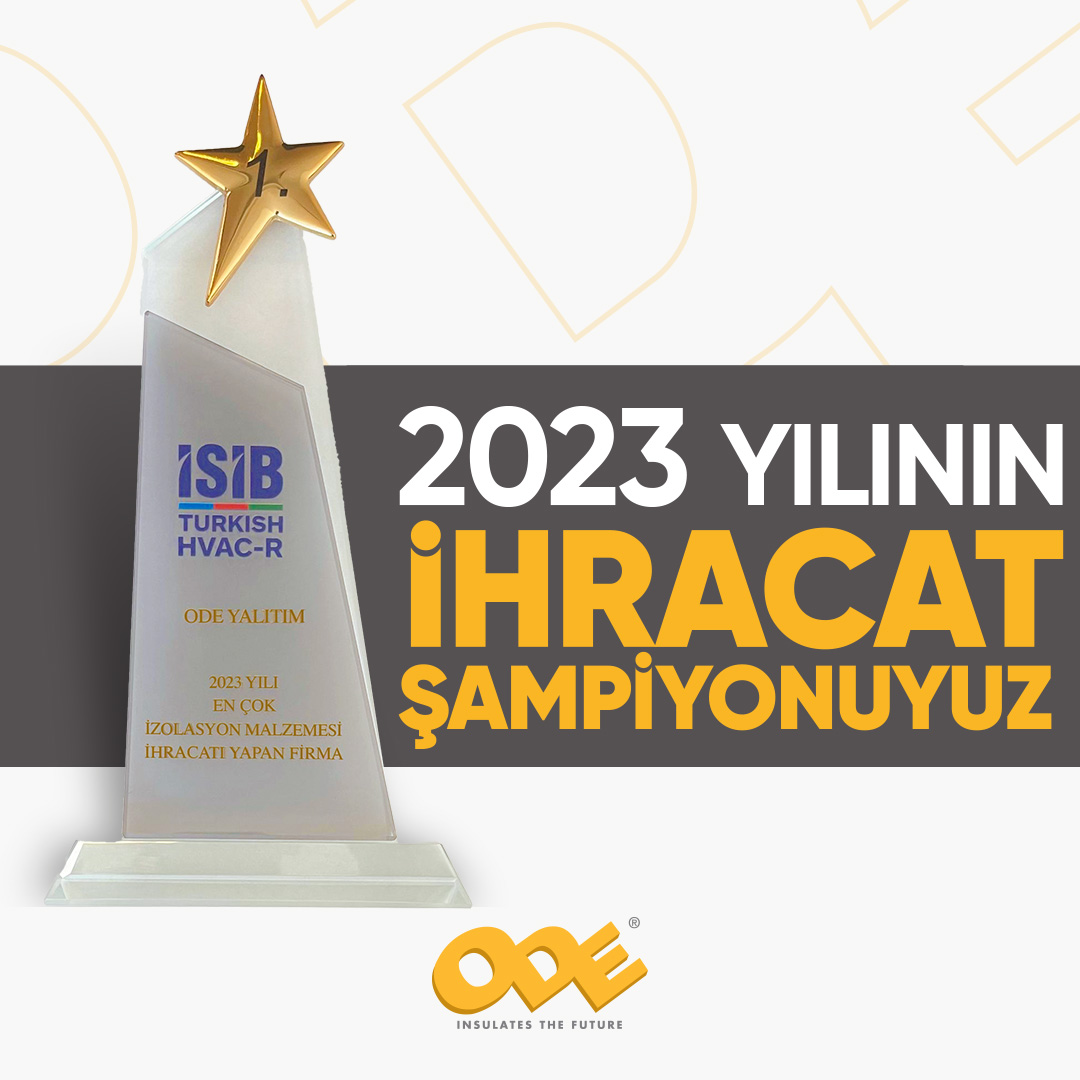 2022 yılında olduğu gibi 2023 yılında da @turkishhvacr tarafından düzenlenen İhracatın Liderleri Ödül Töreni’nde “Yalıtım Malzemeleri İhracatı” kategorisinde birincilik ödülünü kazanmanın gururunu yaşıyoruz. Bu başarıya ulaşmamızda emeği geçen herkese teşekkür ederiz.