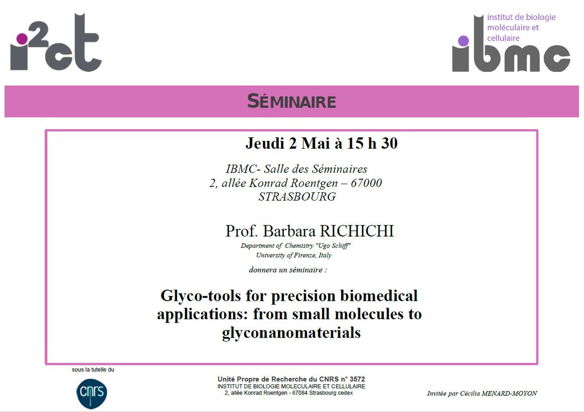 Very delighted to host Prof. Barbara Richichi from the Departement of Chemistry at the University of Florence for a seminar on 'Glyco-tools for precision biomedical applications: from small molecules to glyconanomaterials' on Thursday 2nd May at 3:30 pm at IBMC in Strasbourg.