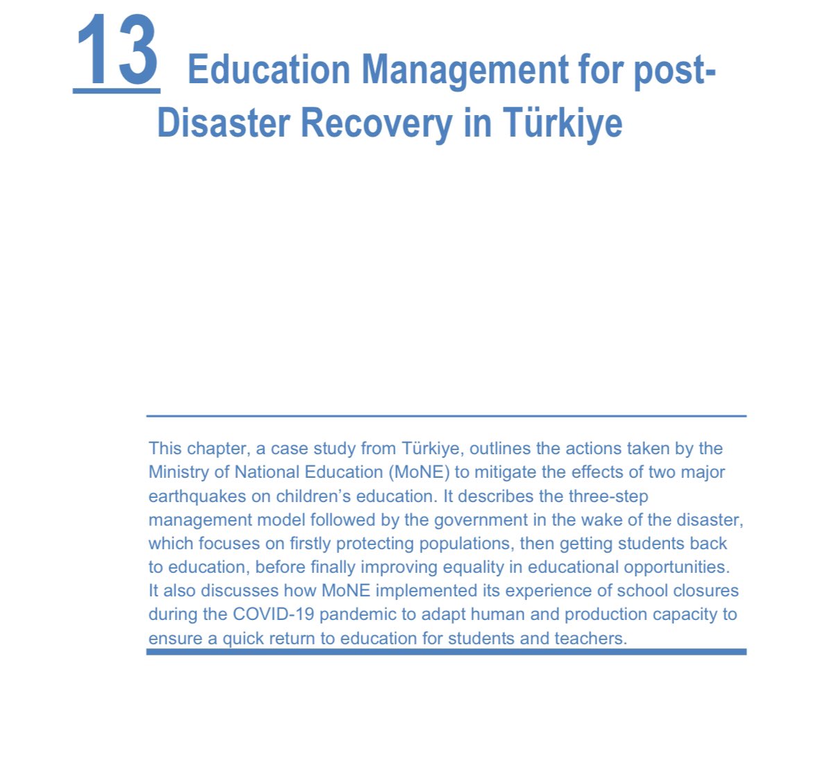 OECD tarafından kriz durumlarında eğitimin sürdürülmesi ve kriz yönetimine katkı sağlamasına yönelik farklı ülkelerden örnekler sunan uluslararası rapor yayımlandı. 6 Şubat 2023 tarihinde gerçekleşen ve ülkemizi derinden yaralayan depremlerde ülkemizin eğitimi sürdürme ve eğitim…