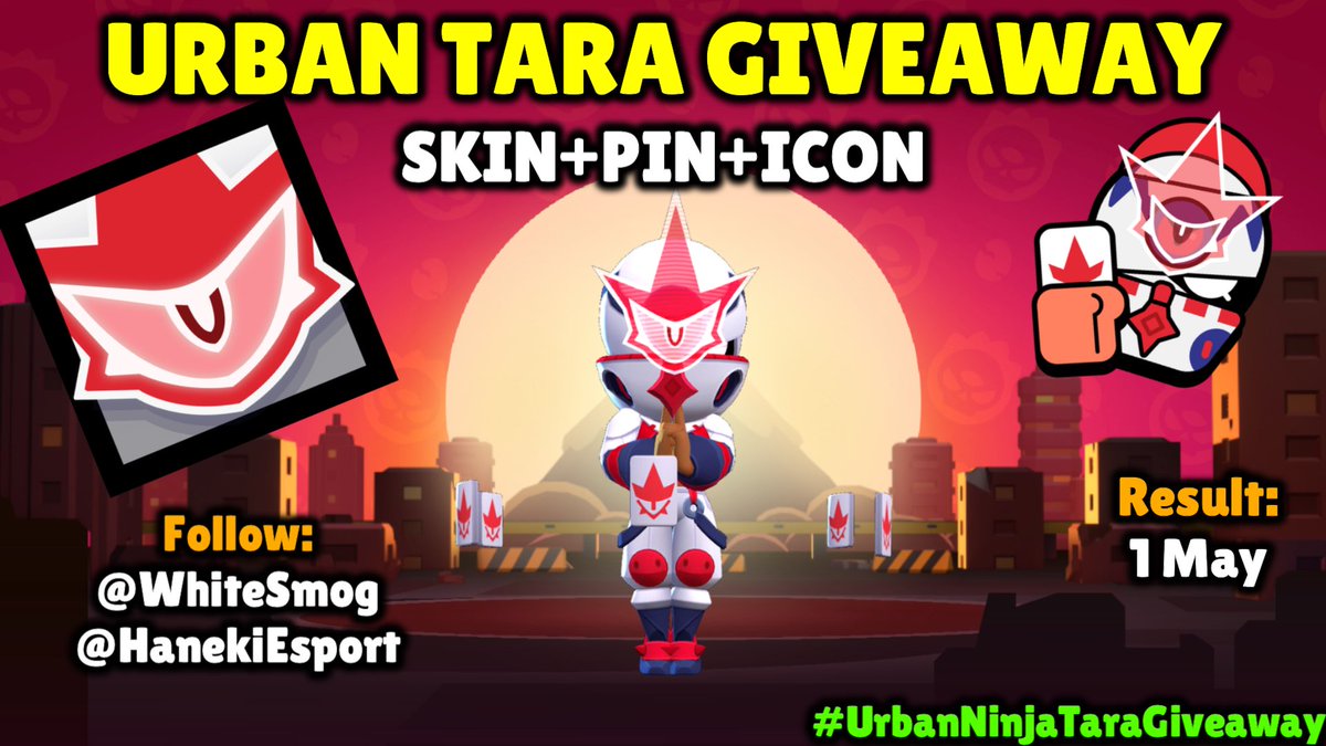 👑 x1 Urban Ninja Tara  Giveaway 🥷
(SKIN + EMOTE + ICON)

To Enter:

 - Follow 
@HanekiEsport
 & 
@WhiteSmog
 
 - Like & RT
 
 -Tag 1 Friend

🗓️Winners Announced on May 1
Good Luck! 

#UrbanNinjaTaraGiveaway #Godzilla
#BrawlTalk