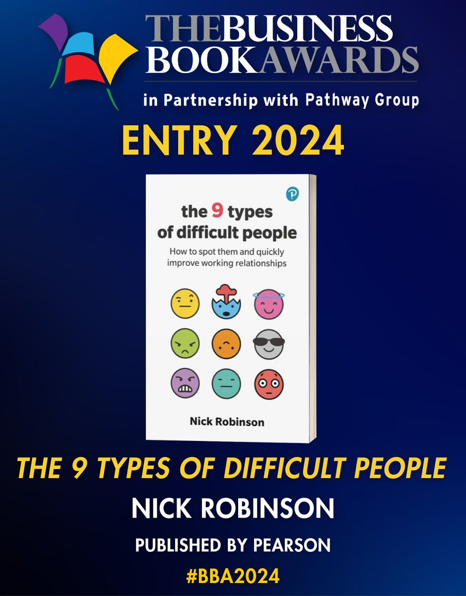 📚 Congratulations to 'The 9 Types of Difficult People' by @NickRobCoach (Published by @pearson) for being entered in The Business Book Awards 2024 in partnership with @pathwaygroup! 🎉

businessbookawards.co.uk/entries-2024/

#BBA2024 #Books #Author #BusinessBooks