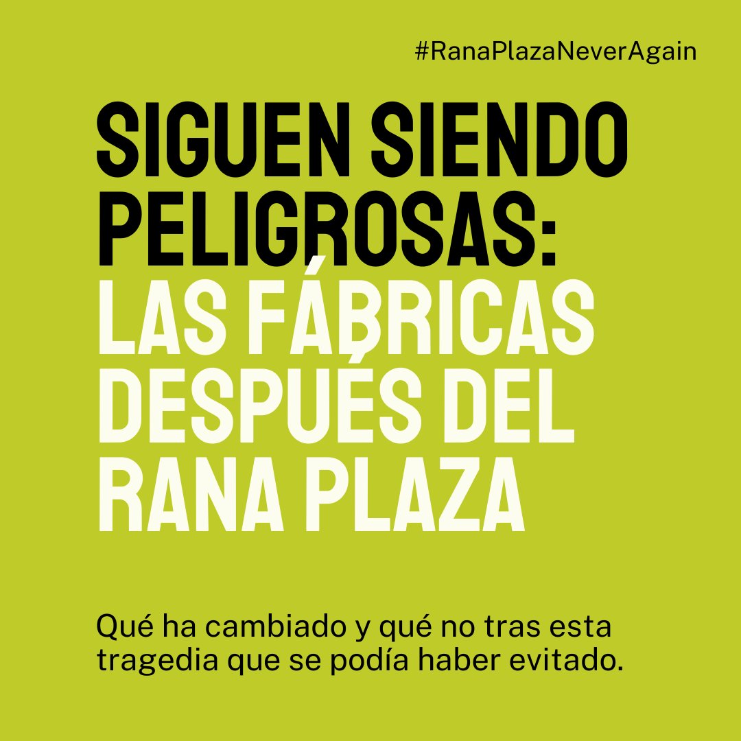 Qué ha cambiado y qué no 11 años después de la tragedia del #RanaPlaza Abrimos hilo 🧵