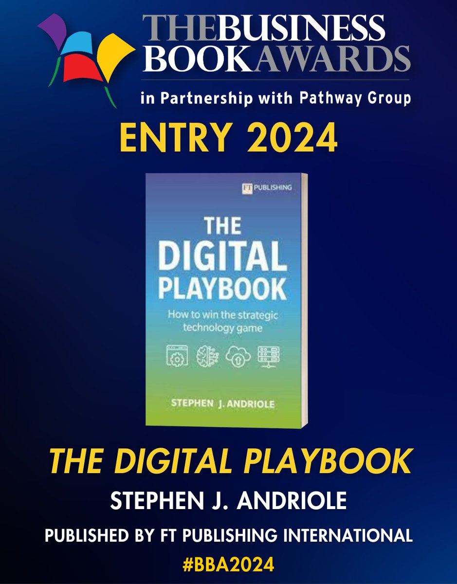 📚 Congratulations to 'The Digital Playbook' by @SteveAndriole (Published by FT Publishing International @pearson) for being entered in The Business Book Awards 2024 in partnership with @pathwaygroup! 🎉

businessbookawards.co.uk/entries-2024/

#BBA2024 #Books #Author #BusinessBooks