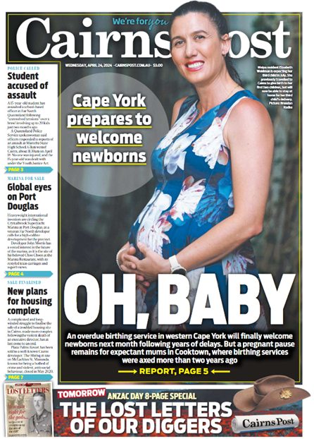 The front page today up in Cairns celebrating the re-opening of Weipa’s birthing services.

New birthing services will open in Weipa on 22 May! It's such exciting news for expectant mothers in the Western Cape region. ❤️