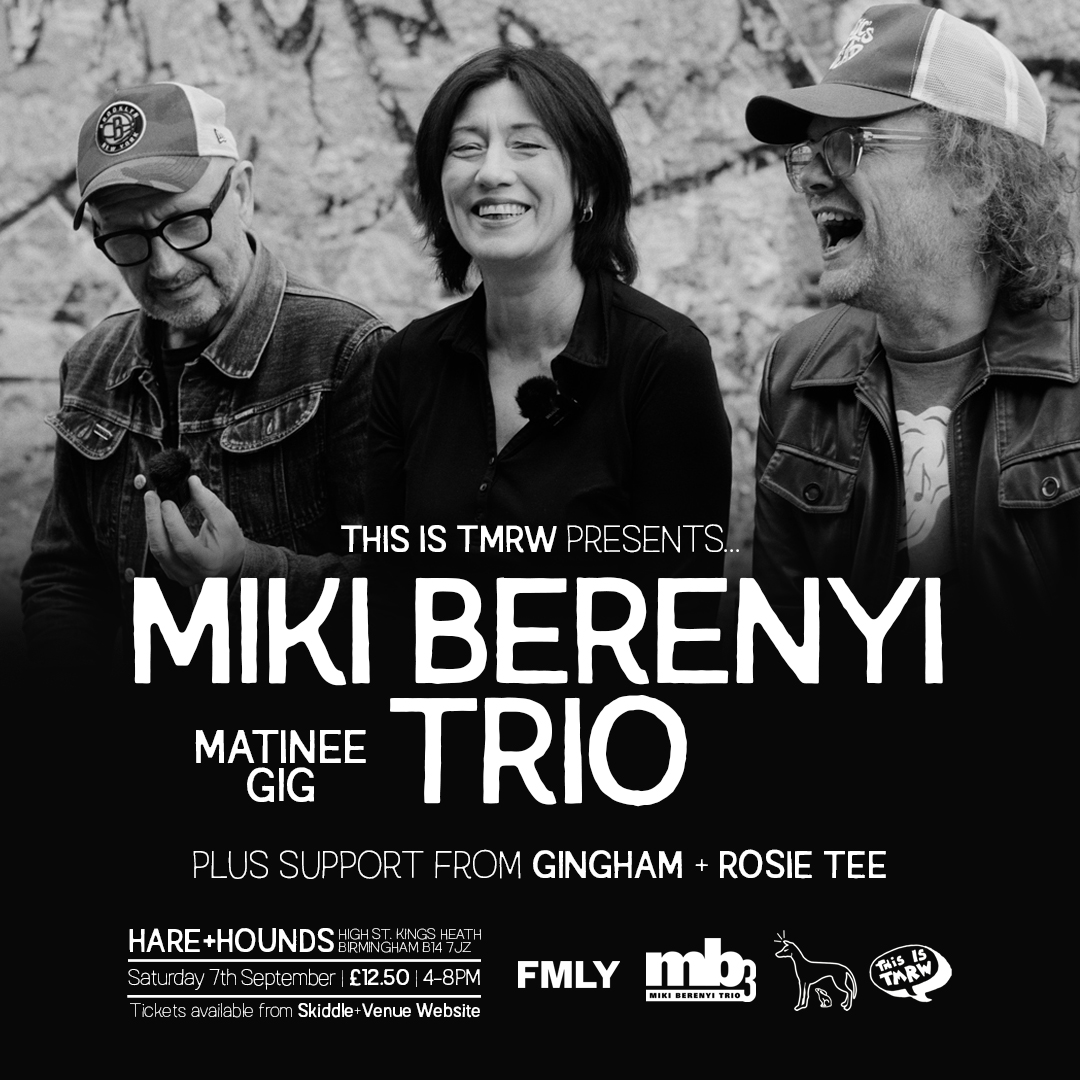 NEW SHOW: Delighted to have Miki Berenyi Trio play a matinee show at the @hareandhounds on Saturday, September 7th! Miki Berenyi Trio are Miki Berenyi (Lush), Kevin 'Moose' McKillop (Moose) & Oliver Cherer (Gilroy Mere, Aircooled). Tickets on sale now! ✨ skiddle.com/e/38187146