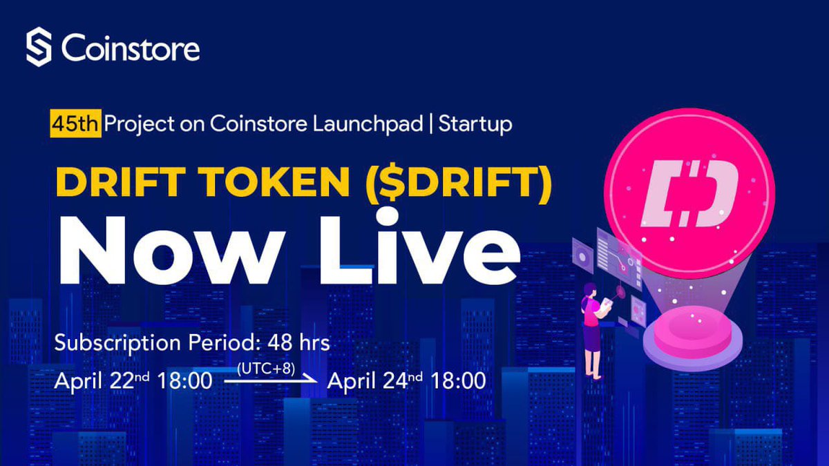 Get ready for DRIFT Token ($DRIFT)! 45th Project with Whitelist Model on Coinstore Startup live! Subscription Period: April 22nd-24th, 2024 18:00 (UTC+8). Whitelist subscription model launched! Secure full subscription. 🚀 #DRIFT #Launchpad #Coinstore @CoinstoreExc @TheDriftToken