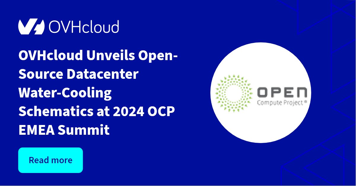 Today, we're thrilled to announce our participation in the 2024 @OpenComputePrj EMEA Regional Summit in Lisbon. Leveraging our 20 years of expertise in #watercooling❄️, we're sharing detailed designs to promote efficiency in data centers! Read more > ovh.to/z84NfLt
