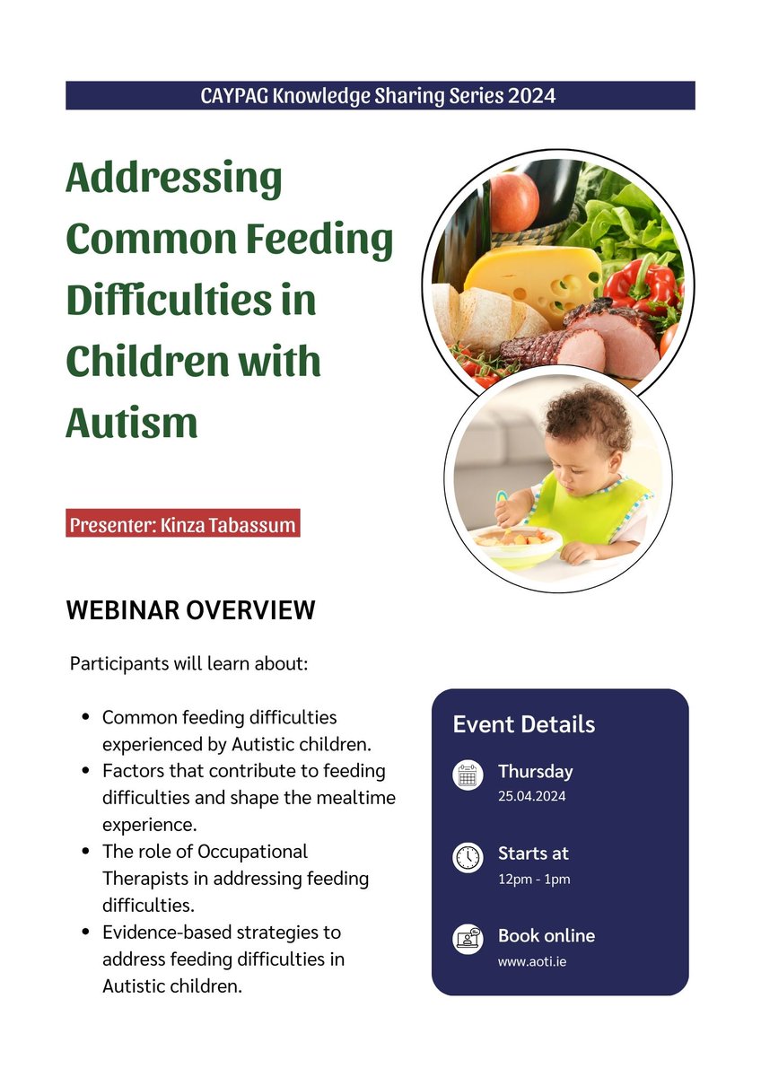 Book now: Addressing common feeding difficulties in children with Autism, AOTI CAYPAG webinar tomorrow 25.4. shorturl.at/grU18