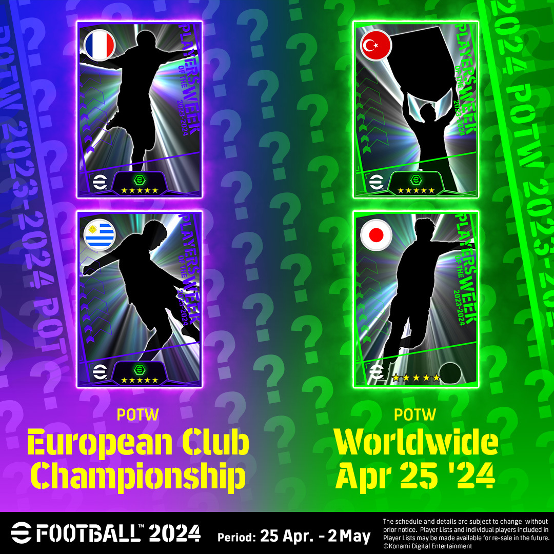 An #eFootball POTW double-header is coming tomorrow! 🔥 Here's an early look at 4️⃣ of the starts featured... 🟣 European Club Championship 🇫🇷 ⭐⭐⭐⭐⭐ 🇺🇾 ⭐⭐⭐⭐⭐ 🟢 Worldwide Apr 25 '24 🇹🇷 ⭐⭐⭐⭐⭐ 🇯🇵 ⭐⭐⭐⭐⭐ Hit that 💗 if you know them all!