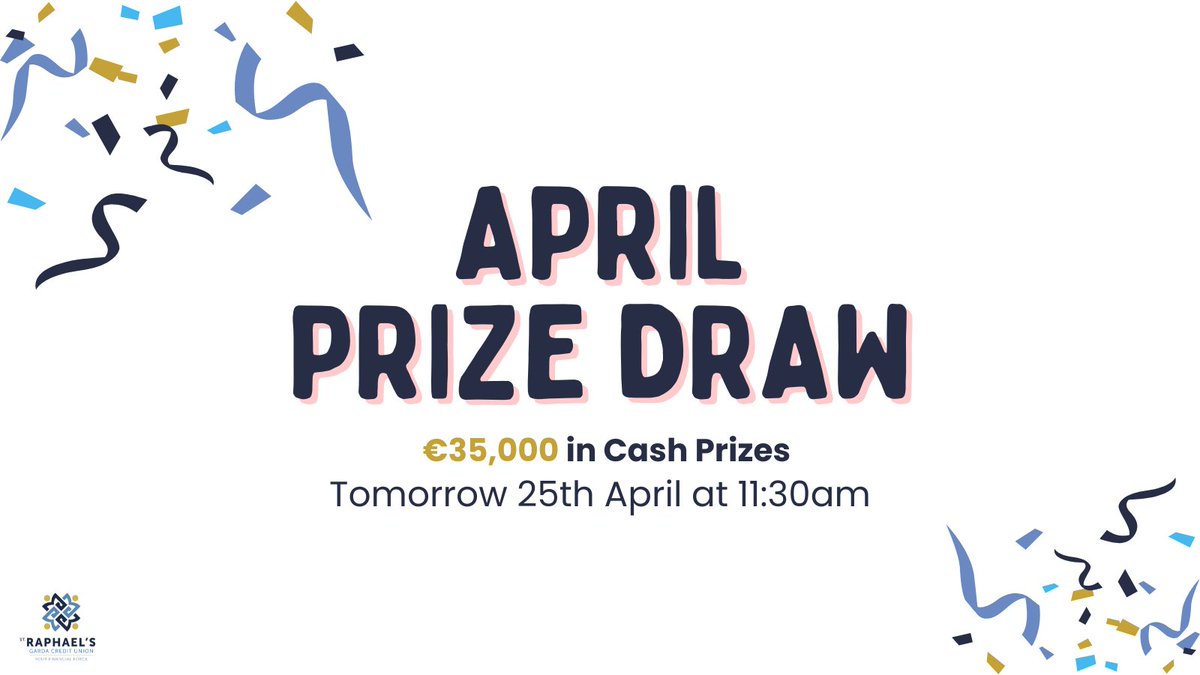 🚨 Our April Prize draw with €35,000 in cash prizes is tomorrow at 11:30! 🚨

Keep an eye on our Facebook page and website for the winners!
Want to join any future draws? straphaelscu.ie/prize-draw/
#PrizeDraw #GardaCU