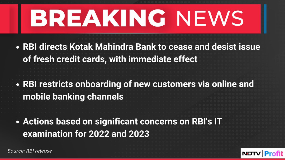 #Breaking: #KotakMahindraBank barred by RBI from issuing new credit cards.   

For the latest news and updates, visit: ndtvprofit.com