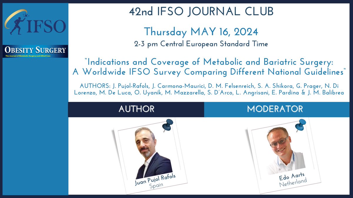 👉 IFSO Journal Club on May 16 @ 2 pm CEST 'Indications and Coverage of Metabolic and Bariatric Surgery: A Worldwide IFSO Survey Comparing Different National Guidelines“ link.springer.com/article/10.100… Register here: us06web.zoom.us/webinar/regist…