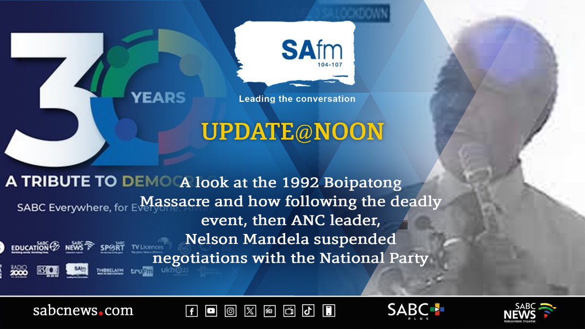 [COMING UP] In the build up to the launch of the #SABCNews Democracy 30 Project on Friday, #UpdateAtNoon zooms in on the 1992 Boipatong Massacre & how following the deadly event, then ANC leader, Nelson Mandela suspended negotiations with the National Party. #SABCNewsDemocracy30
