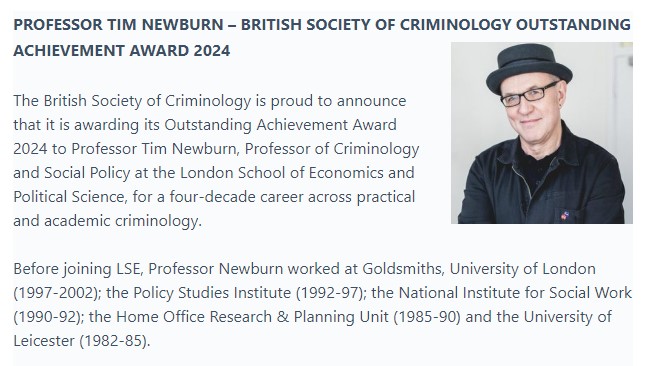 Congratulations to the 2024 BSC Outstanding Achievement Award recipient Professor Tim Newburn @TimNewburn. 'Tim is a genuine titan of British criminology' and 'an inspiration to the criminological community around the globe'. Read the full press release: britsoccrim.org/oaa/