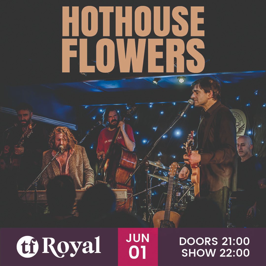 🔴 NOW ON SALE 🔴 📆 Hothouse Flowers LIVE AT THE TF ROYAL ON JUNE 1ST! 📣 And NOW CONFIRMED - the amazing Bury Me With My Money as support! 🎟 Tickets are NOW ON SALE: bit.ly/3w7Ha2T from our Box Office on 094-9023111 and Ticketmaster.ie