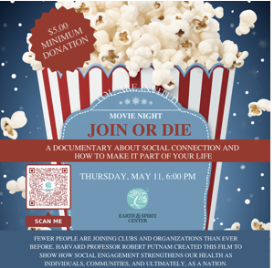 'Join or Die' Movie Night Wednesday, May 9, 6p earthandspiritcenter.org/class/the-happ… The film presents the decline in people's community connections, the impact of this on our health, and how it weakens society.