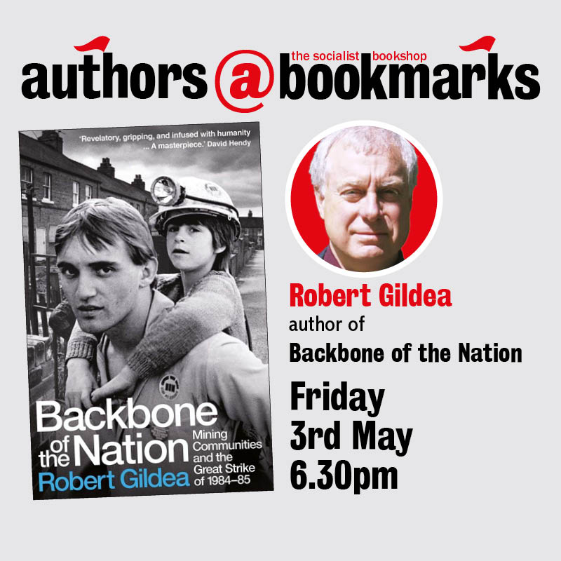 Join us next Friday at 6.30pm for the postponed launch of the paperback edition of @RobertGildea 's book 'Backbone of the Nation'👪⛏️ Tickets available below⬇️ buytickets.at/bookmarksbooks… #eventsatbookmarks #bookmarksbookshop #1984strike #MinersStrike #community