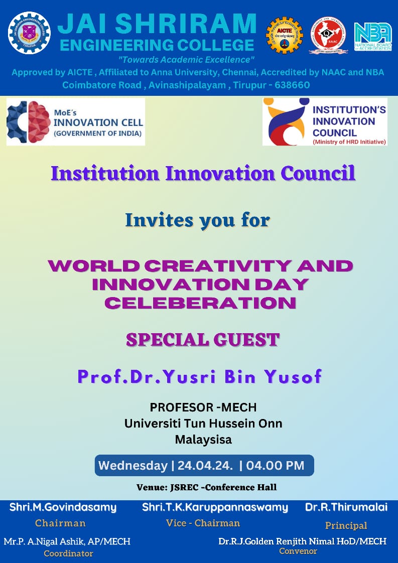 JSREC09's tweet image. Institution Innovation Council invites You For World Creativity and Innovation Day Celebration Special Guest prof.Dr.Yusri Bin Yusof Professor - Mech Universiti Tun Hussein Onn Malaysisa

#jaishriramengineeringcollege #JSREC #college #annauniversity #engineering #student