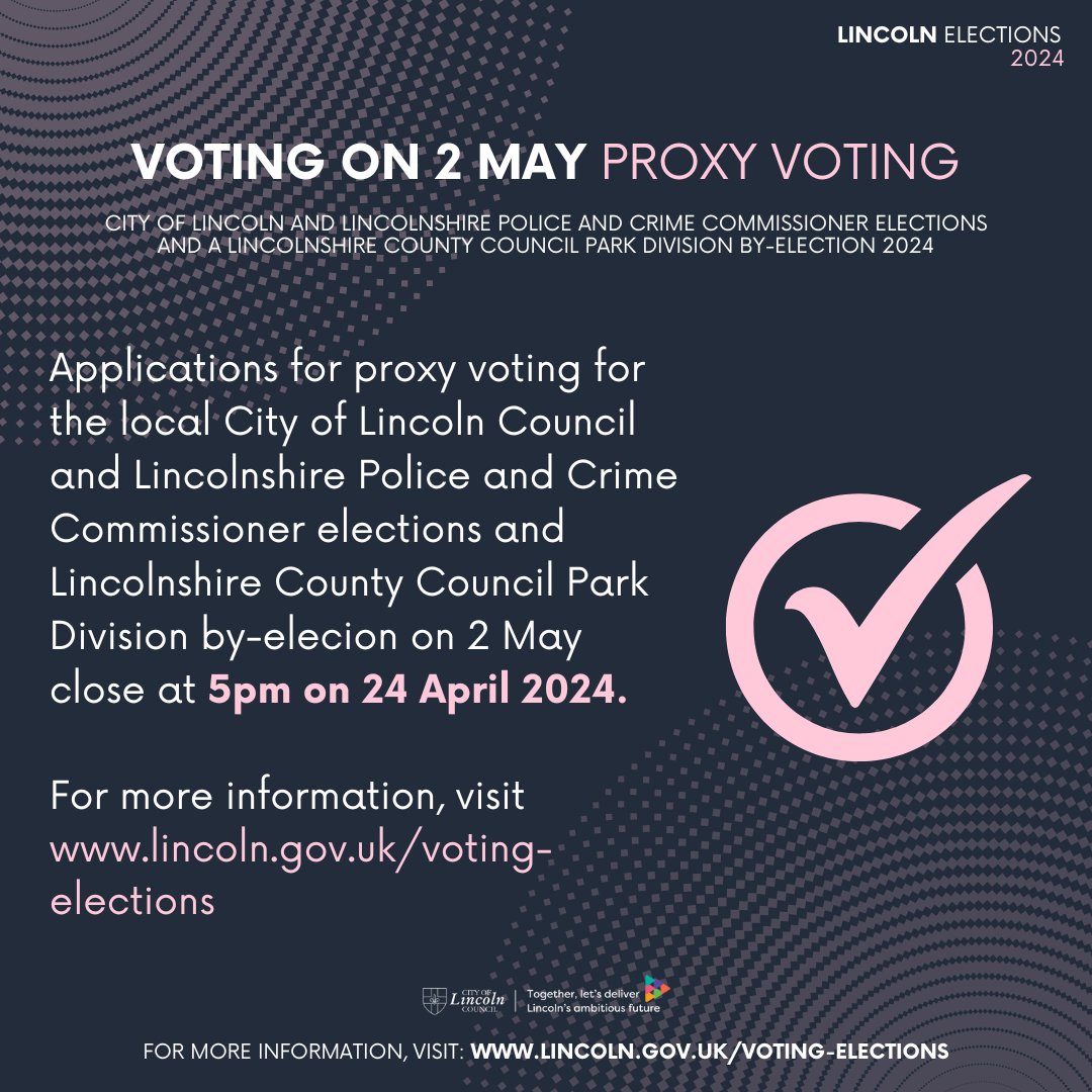 Don't forget! Applications for proxy voting for elections taking place on 2 May close at 5pm TODAY (24 April 2024) For more information visit: lincoln.gov.uk/voting-electio…