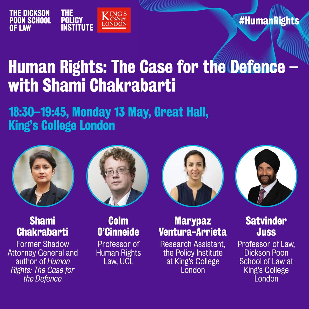 Join the former Shadow Attorney General, Baroness Shami Chakrabarti as she discusses her new book, 'Human Rights: The Case for the Defence,' with @colmocinneide, @MarypazVentura and @juss_professor. Register ⬇ kcl.ac.uk/events/human-r… #KCLLAW #humanrights #policyinstitute