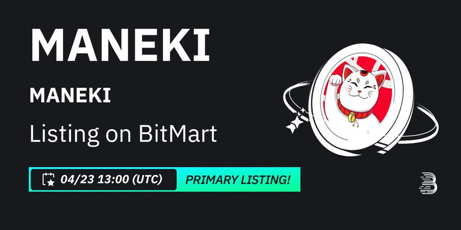 #BitMart is thrilled to announce the primary listing of MANEKI (MANEKI) @UnrevealedXYZ🔥 $MANEKI is a meme coin on Solana. 💰Trading pair: $MANEKI/USDT 💎Deposit: Available 💎Trading: 04/23/2024 06:30 PM IST Learn more: support.bitmart.com/hc/en-us/artic…