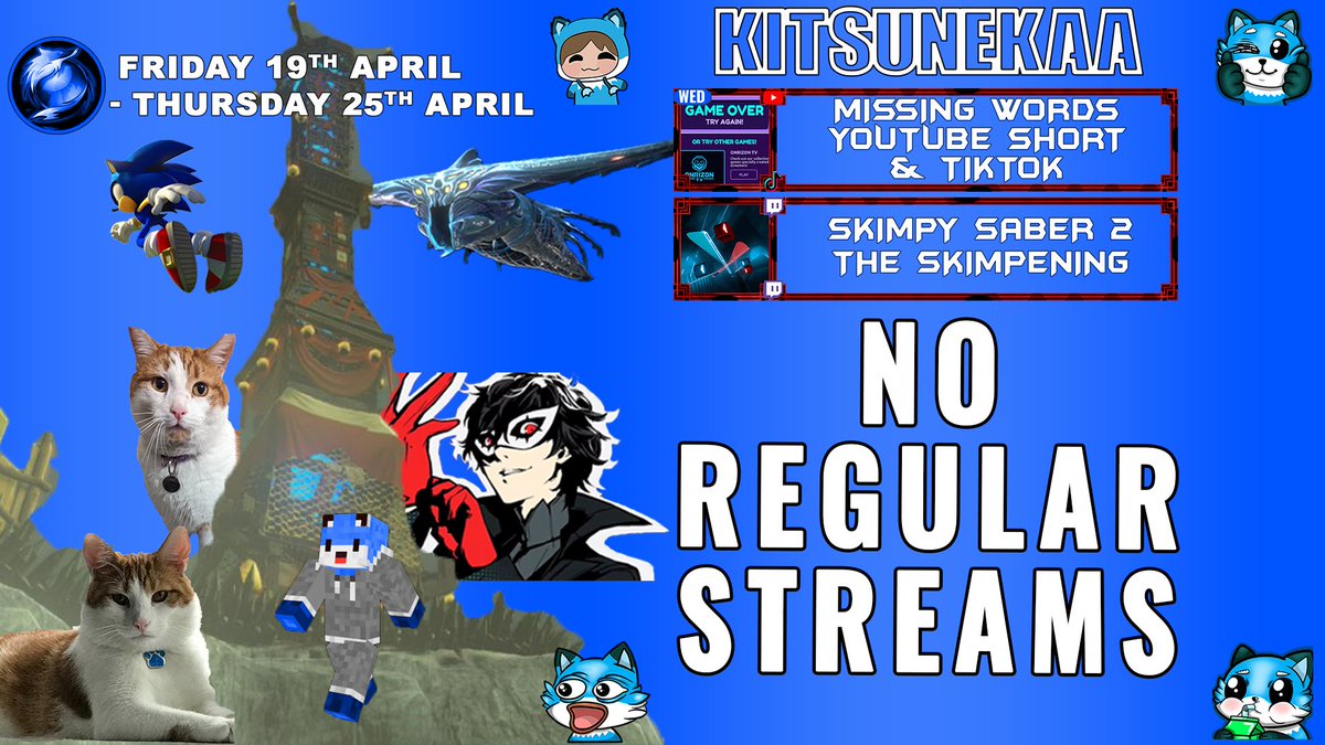 Kitsune_Kaa's tweet photo. New Week, New Schedule.

No Regular Streams.

Wednesday: New YouTube Short/Tiktok Missing Words in WoS

Thursday @ 7:30pm GMT: Skimpy Saver 2: The Skimpening https://t.co/fanamTLs71