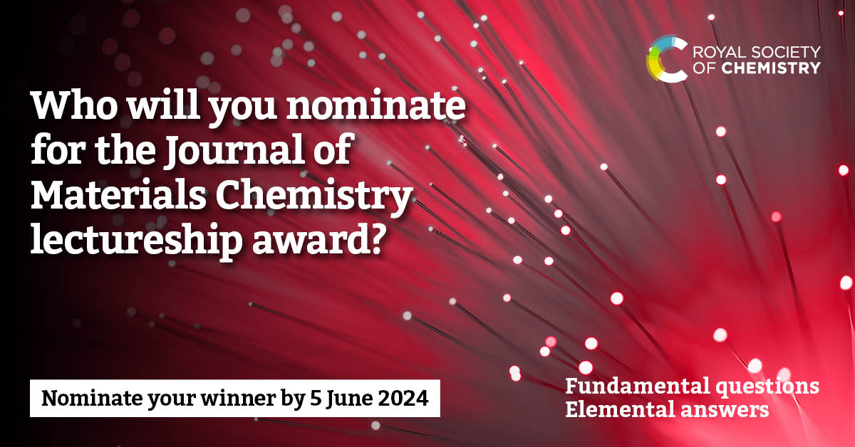 We have received some fantastic nominations for the 2024 Journal of Materials Chemistry Lectureship award so far! Remember to send your nominations by 5 June to be considered for this prestigious award Submit your nomination now rsc.org/journals-books…