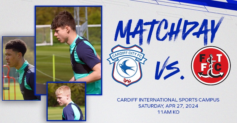 U18 | 𝙈𝘼𝙏𝘾𝙃𝘿𝘼𝙔 🆚 Fleetwood Town ⏰ 11am KO 🏆 PDL 📍 Cardiff International Sports Campus #CityAsOne