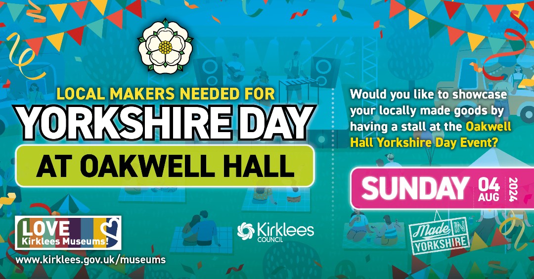 Ey-Up it’s Yorkshire Day at Oakwell Hall! Yorkshire Day returns! Are you a maker, baker or shaker? We’re looking for the best Yorkshire has to offer for our fun-filled family-friendly celebration! Apply now orlo.uk/jR8xf @cr8tivekirklees @KirkleesCouncil