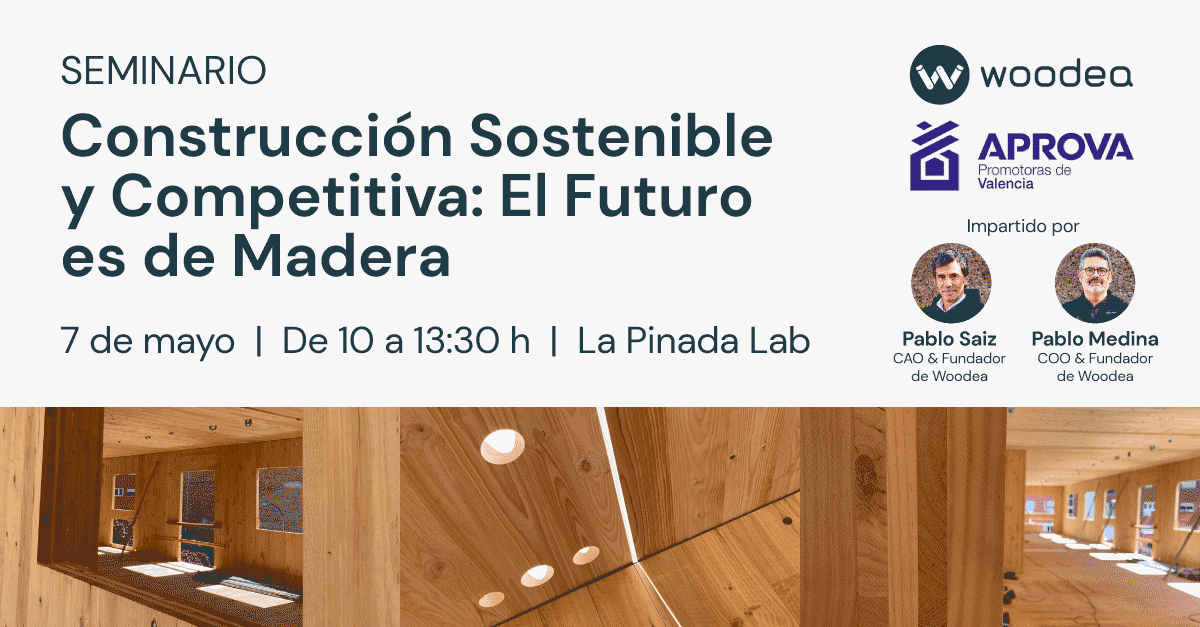 El próximo 7 de mayo Pablo Saiz, nuestro CAO y Co-Founder, dirigirá el Seminario de @APROVA_ 'Construcción Sostenible y Competitiva: El Futuro es de Madera'. Toda la información sobre la agenda e inscripciones aquí 👉 woodea.es/seminario-cons…