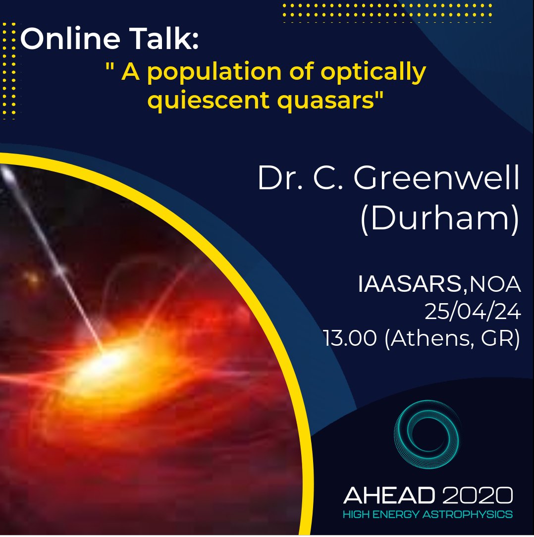 🤩 Online Talk: 'A population of optically quiescent quasars' by Dr. C. Greenwell (Durham) 🏛️ IAASARS , Nat. #Observatory of Athens ⏲️ April 25, 2024, 13:00 (GR time) ℹ️ ahead.astro.noa.gr/?p=3064