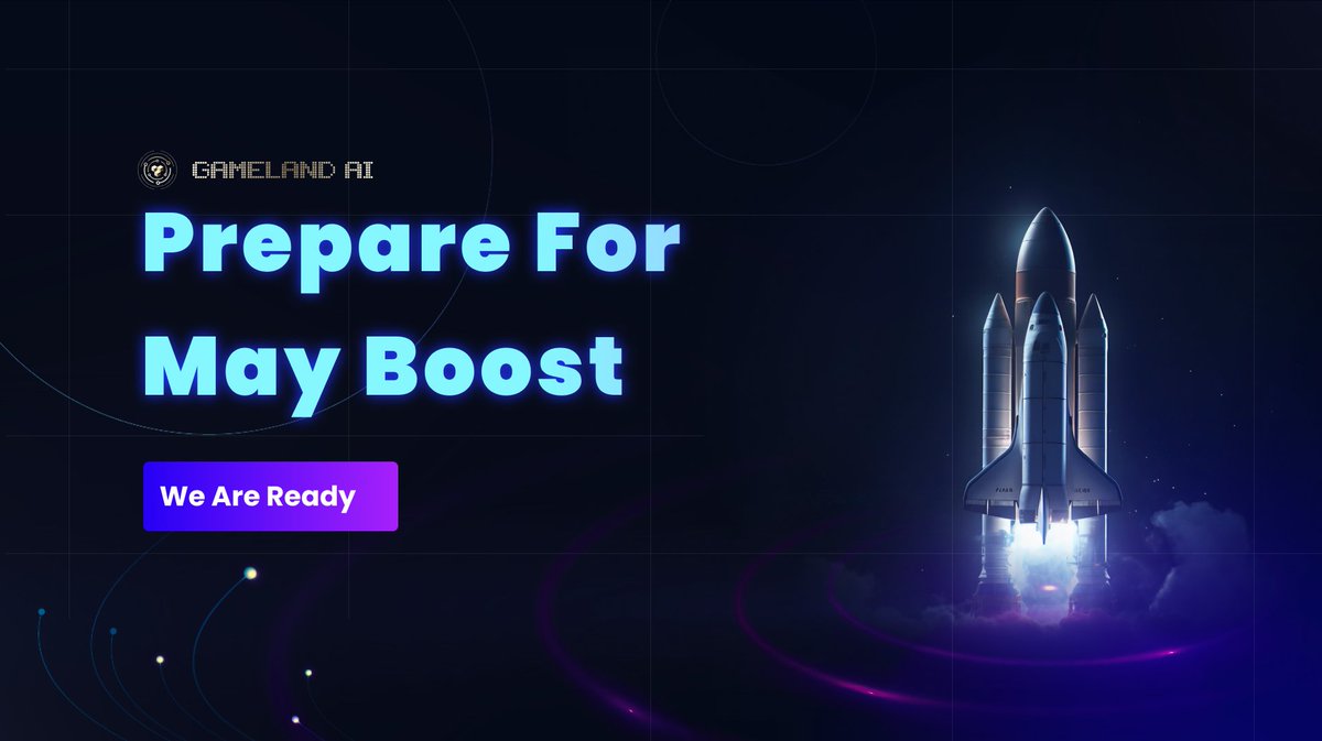 gameland_ai's tweet photo. Preparing For May Boost! 🔥🔥

We are ready to make some movement on the upcoming May. There will be multiple marketing events lining up along the way

What you can expect:

1. Partner Boost
2. Community Boost
3. Secret (Stay tuned) https://t.co/koPcgxzPds