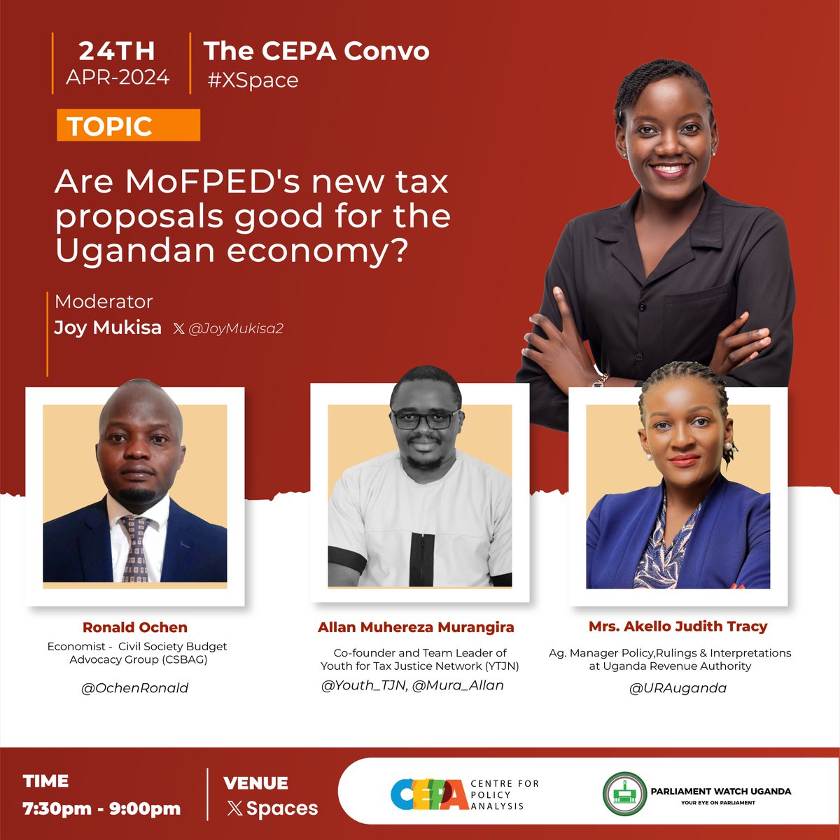 Set a reminder: x.com/i/spaces/1rmxp… Join us today at 7:30 PM on #TheCEPAConvo to discuss whether @mofpedU's new tax proposals are good and applicable to the Ugandan economy. For this conversation, we will be joined by: * @OchenRonald - An Economist with @CSBAGUGANDA. *