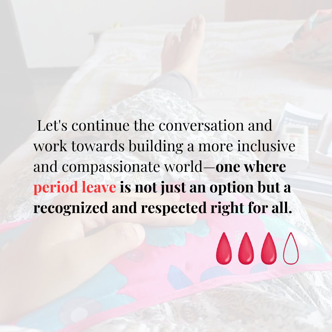 Normalizing conversations about menstruation and championing inclusive policies can create workplaces where everyone feels valued and supported. #PeriodLeave #MenstrualHealth  #Inclusivity #EmployeeWellbeing