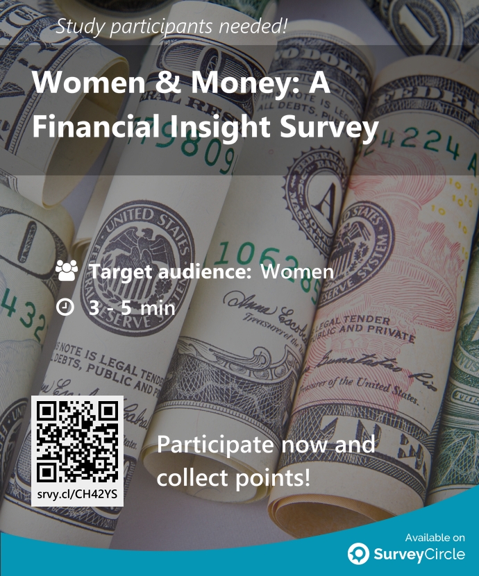 Participants needed for top-ranked study on SurveyCircle:

'Women & Money: A Financial Insight Survey' surveycircle.com/CH42YS/ via @SurveyCircle

#ConsumerResearch #MoneyBehaviour #women #FinancialInsights #survey #surveycircle