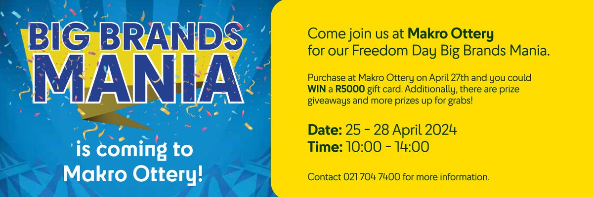 Hey Kapstaad, Big Brands Mania is coming to Makro Ottery. Get in the mood to create that list of all the big brand items you need because we're in the mood to give you great prices. 25-28 April are your days. #MakroMood