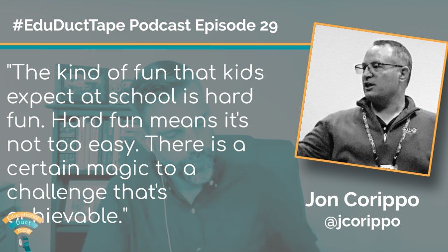 'The kind of fun that kids expect at school is HARD FUN. Hard fun means it's not too easy. There is a certain magic to a change that's achievable.' - @jcorippo When Jon was on #EduDuctTape he shared some great insights for creating this 'hard fun.' 👇 👇 jakemiller.net/eduducttape-po…