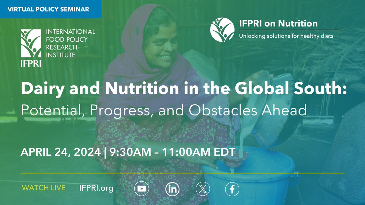 🔔 #IFPRIPolicySeminar TODAY @ 9:30 AM ET🔔 📌 #Dairy & #Nutrition in the Global South: Potential, Progress, and Obstacles Ahead Tune in at any of these links: 🎫 bit.ly/dairy- 🤝 bit.ly/dairy-FB 💼 bit.ly/dairy-LI ▶️ bit.ly/ifpriYT @CGIAR