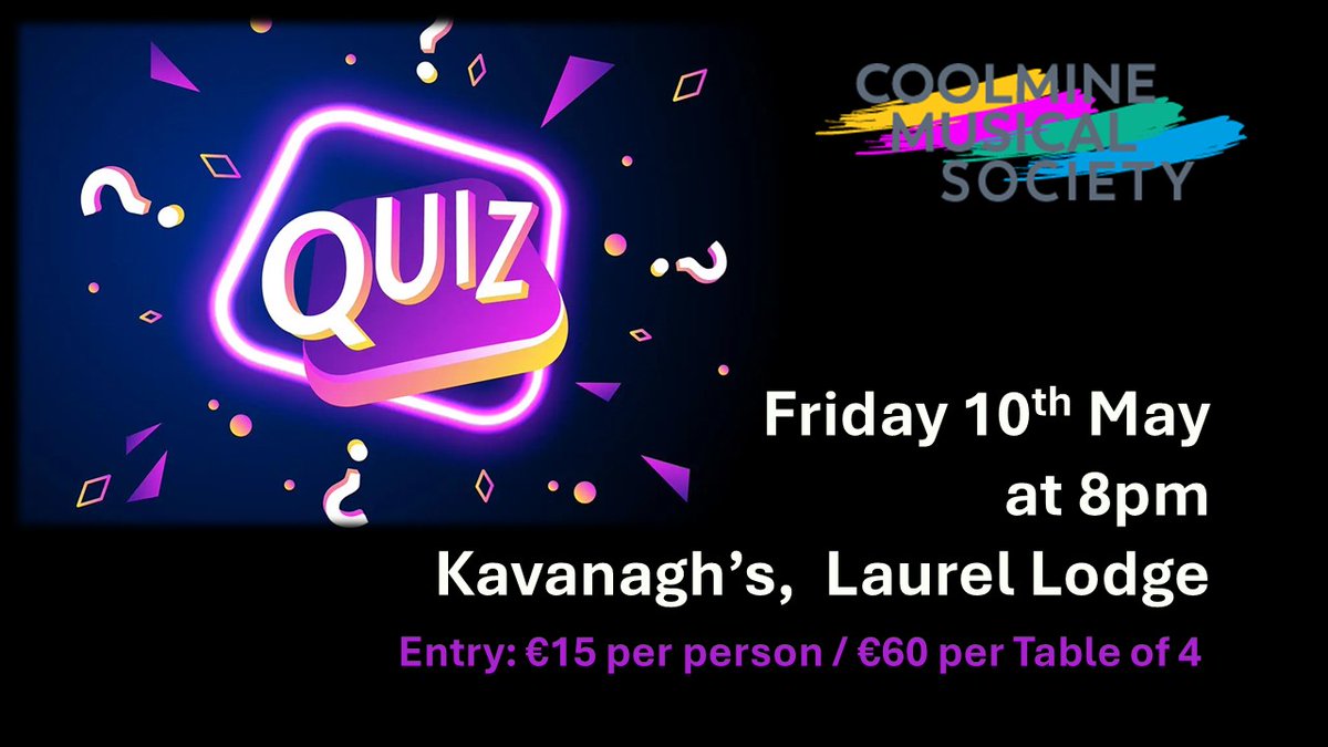 Join us for a fun Quiz night on May 10th in Kavanagh's, Laurel Lodge (upstairs). Pit your wits against the Quizmaster! Everyone welcome!