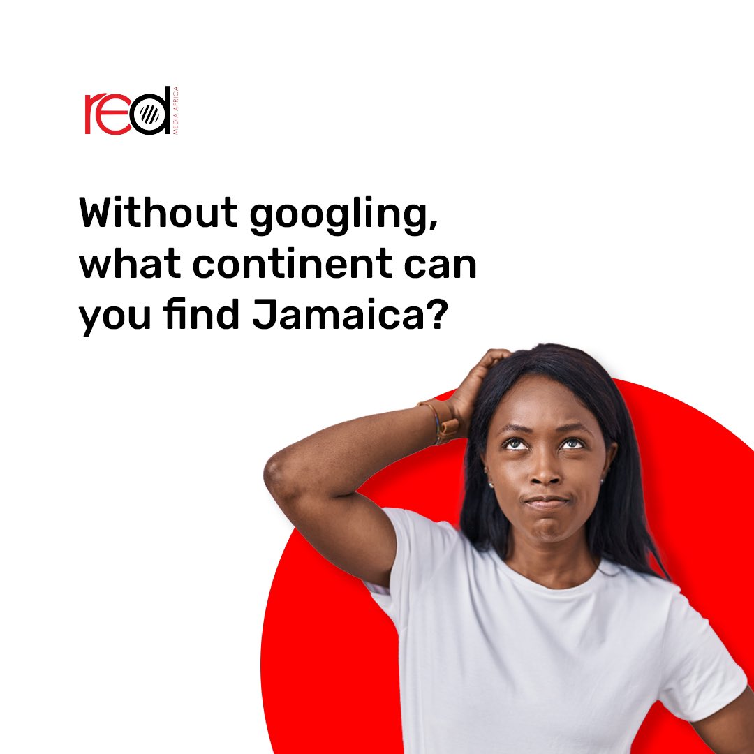 Think you can spot Jamaica on a map without a quick search on the Internet? Let's see who's the geography whiz! The winner gets major bragging rights. #RedMediaAfrica #WeKnowWhatTheStreetsAreSaying #WeAreStoryTellers