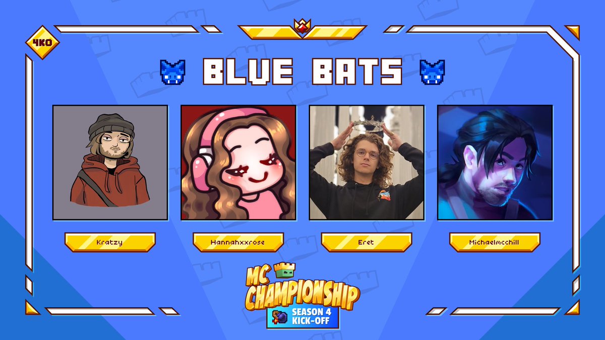 👑 Announcing team Blue Bats!👑 @Krtzyy @hannahxxrose @Eret @Michaelmcchill Watch them in MCC on Saturday 4th May at 8pm BST!