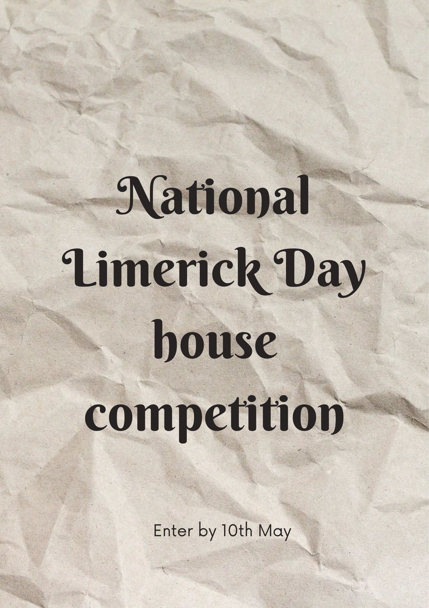 NEW house competition to celebrate National Limerick Day on 12th May @kowessex @KoWHouses